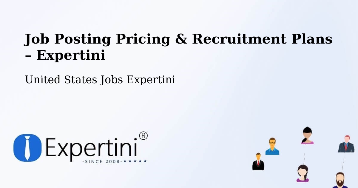 Job Posting Pricing & Recruitment Plans – Seatac - Seatac, United States Jobs Expertini